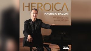 Maurizio Baglini e il nuovo CD 'Heroica'