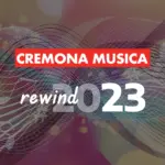 Riascolta in podcast le interviste di VCR a Cremona Musica del 2023